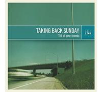 Taking Back Sunday - Tell All Your Friends [New Vinyl LP]