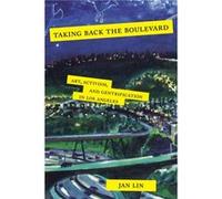 Taking Back the Boulevard by Jan Lin Jan Lin (Auteur)