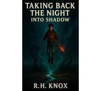 TAKING BACK THE NIGHT: Into Shadow
