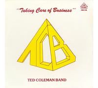 Taking Care Of Business by COLEMAN,TED BAND [VINYL] NEUF