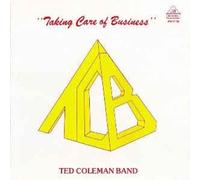 Taking Care Of Business by COLEMAN,TED BAND [VINYL] NEUF