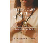 Taking Care of the Nurse in You: Real Talk From a Perioperative Nurse and Cancer Survivor