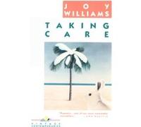 Taking Care, Vintage Contemporaries Series Joy Williams (Auteur)