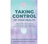 Taking Control Of Your Health: How To Fill In The G.A.P. By Gathering And Assessing Your History For Proceeding With Hope?