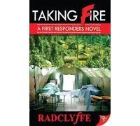 Taking Fire: A First Responders Novel