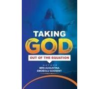 Taking God Out Of The Equation