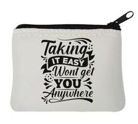 Taking It Easy Won't Get You Anywhere Pochette porte-monnaie en néoprène Blanc 10 x 11 cm