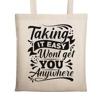 Taking It Easy Won't Get You Anywhere Sac fourre-tout en coton naturel écologique Beige