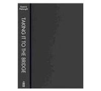 Taking It To The Bridge