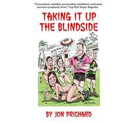 Taking It Up The Blindside