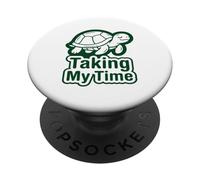 Taking My Time T-Shirt Humoristique en Forme de Tortue PopSockets PopGrip Adhésif