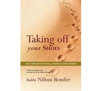 Taking Off Your Shoes – The Abraham Path, A Path to the Other – AuthorHouse