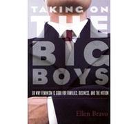 Taking on the Big Boys, Mariam K. Chamberlain Series on Social and Economic Justice Ellen Bravo (Auteur)
