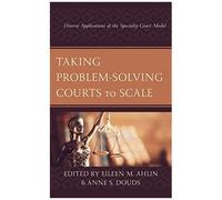 Taking Problem-Solving Courts To Scale