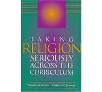 Taking Religion Seriously Across the Curriculum Charles C. Haynes, Warren A. Nord (Auteur)