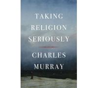Taking Religion Seriously - Charles Murray - Encounter Books - ebook (ePub) - Livre