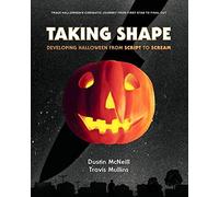 Taking Shape: Developing Halloween From Script To Scream