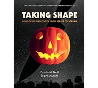Taking Shape: Developing Halloween From Script to Scream