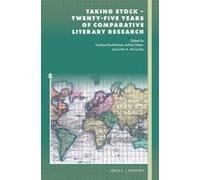 Taking Stock - Twenty-Five Years Of Comparative Literary Research