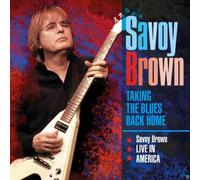 Taking The Blues Back Home Live In America by SAVOY BROWN [Audio CD] NEUF
