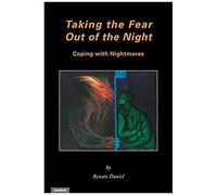 Taking The Fear Out Of The Night