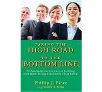 Taking the High Road to the Bottom Line Jennifer A. Stern, Phillip J. Pierz (Auteur)