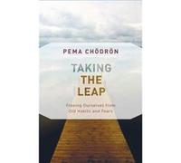 Taking the Leap by Pema Chodron Unknown (Auteur)