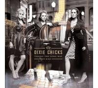 Taking The Long Way by Dixie Chicks (2006-05-03)
