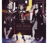 Taking The Long Way by Dixie Chicks (2006-05-03)