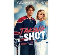 Taking The Shot: A Sweet Hockey Romance