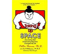 Taking Up Space