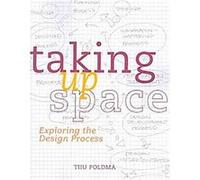 Taking up Space Tiiu Poldma (Auteur)