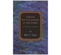Taking Wittgenstein At His Word