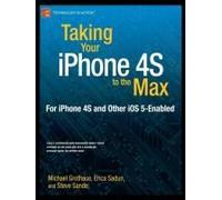 Taking Your Iphone To The Max, Ios 5 Edition