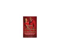Taking Your Relationships Off Cruise Control: Mindset For Improving Five Key Relationships In Your Life