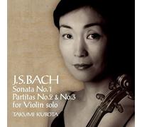Takumi Kubota - Bach: Sonata for Solo Violin [Import]