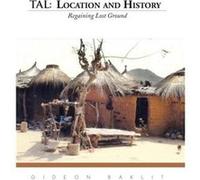 Tal Location and History Regaining Lost Ground - Gideon Baklit - Author Solutions Inc - Livre en Anglais Gideon BaklitGideon Baklit (Auteur)