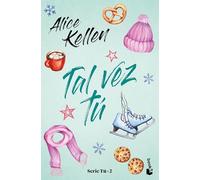 Tal vez tú / Maybe You