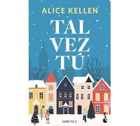 Tal vez tú: Serie Tú, 2