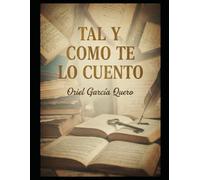Tal y como te lo cuento