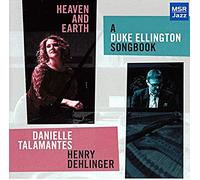 Talamantes / Dehlinger / Var - Heaven & Earth: A Duke Ellington Songbook