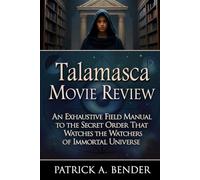 Talamasca Movie Review: An Exhaustive Field Manual to the Secret Order That Watches the Watchers of Immortal Universe