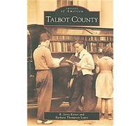 Talbot County, (Md), Images of America Series Barbara Thompson Lewis, R. Jerry Keiser (Auteur)