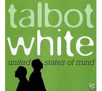 Talbot & White - United States of Mind [Import]