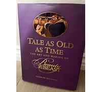 Tale as Old as Time: The Art and Making of Beauty and the Beast