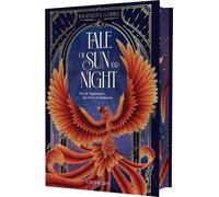 Tale of Sun and Night 1: Tale of Sun and Night: Epische Slow Burn Romantasy mit Traummagie, Star-crossed Lovers und Zwielichtkreaturen