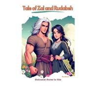 Tale of Zal and Rudabeh: Shahnameh Stories for Kids