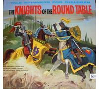 Tale Spinners for Children: The Knights of the Round Table