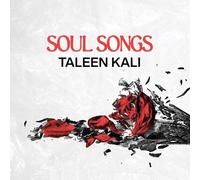 TALEEN KALI - Soul Songs [Import]