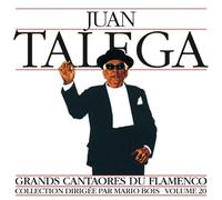 Talega, Juan - Flamenco Great Figures 20